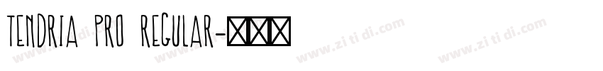 Tendria Pro Regular字体转换 Tendria Pro Regular字体转换